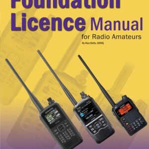 The RSGB Foundation Licence Manual for Radio Amateurs 3rd Ed: Latest updated edition
