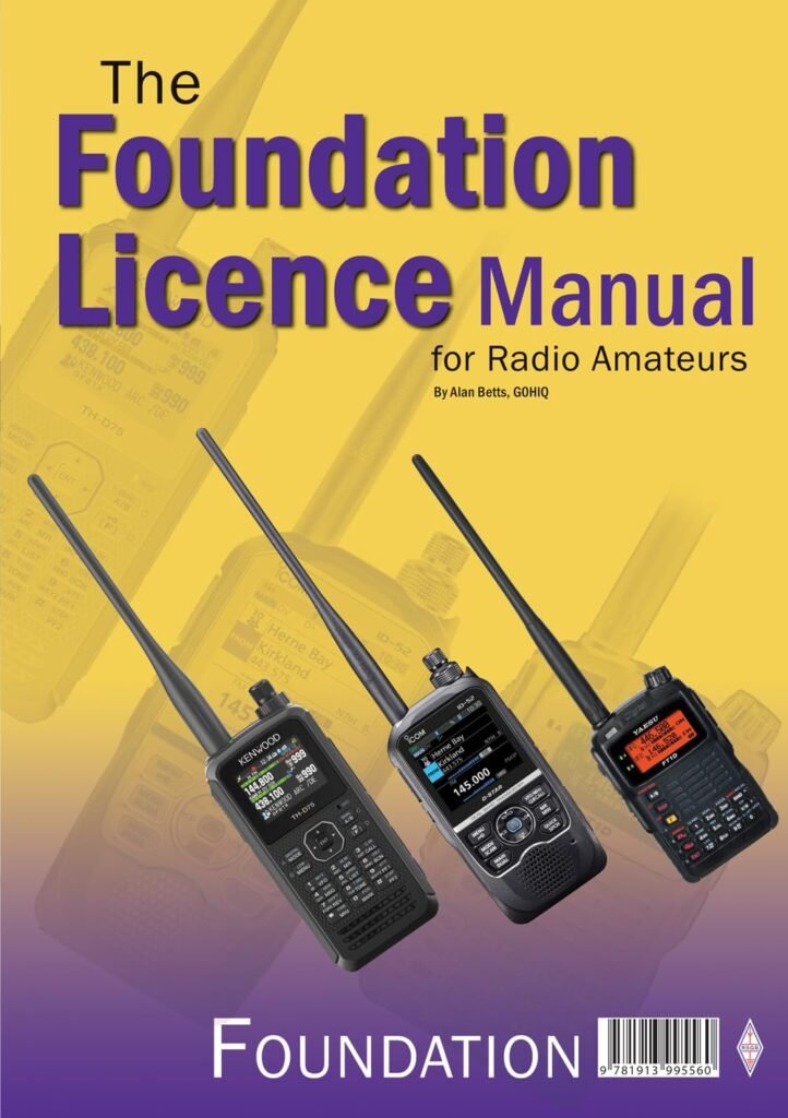 The RSGB Foundation Licence Manual for Radio Amateurs 3rd Ed: Latest updated edition