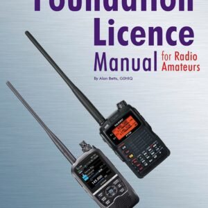 The RSGB Foundation Licence Manual for Radio Amateurs 3rd Ed: - Paper version